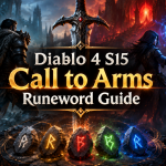 Diablo 4 S15 Call to Arms Runeword Guide